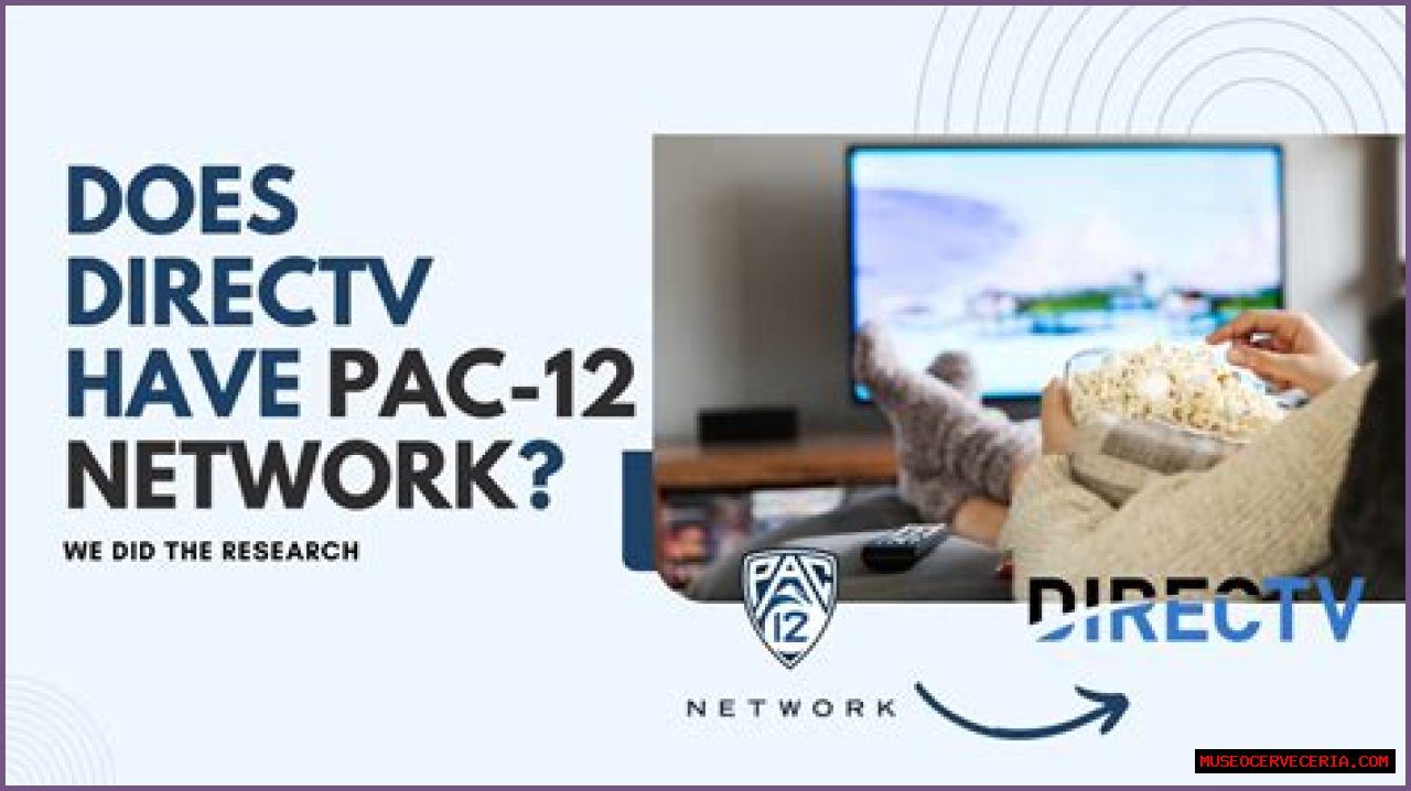 Does DirecTV have the Pac 12 channel?