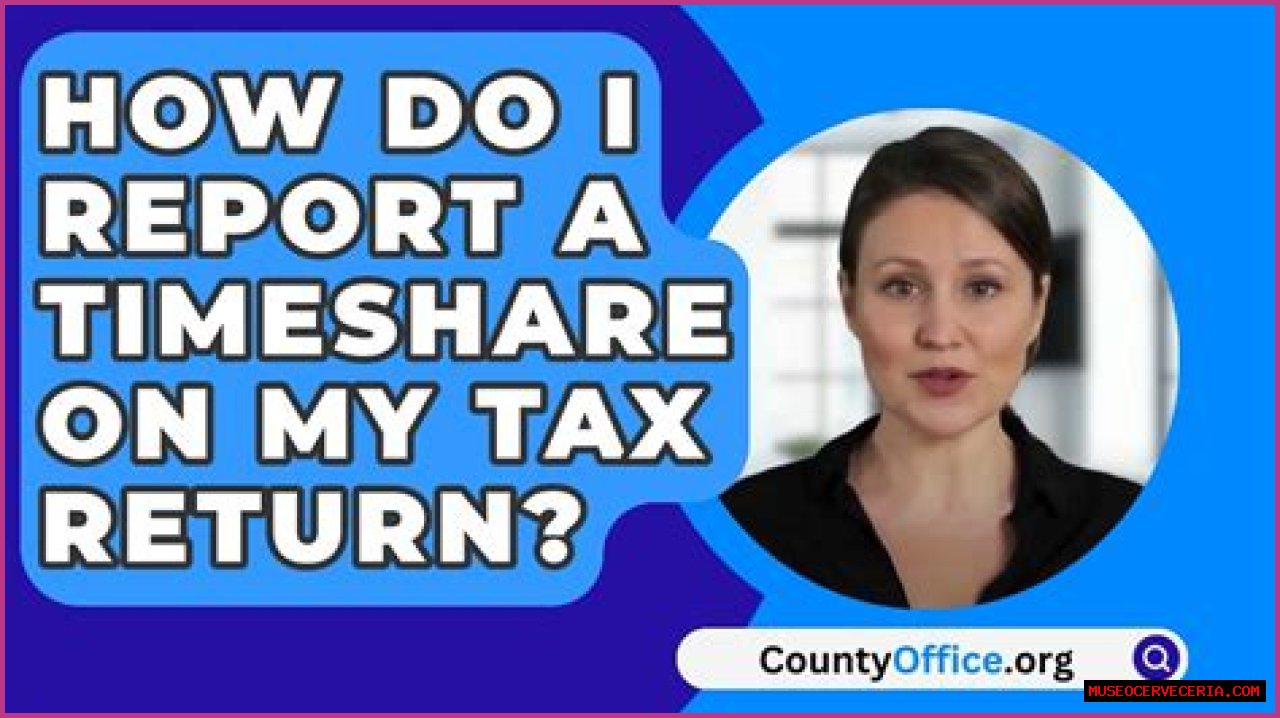 How do I report a timeshare on my tax return?