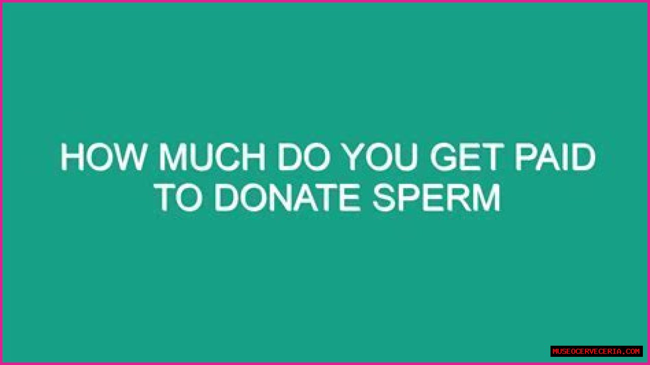 How much do sperm donors get paid in Florida?